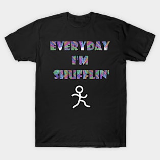 Shufflin' T-Shirt